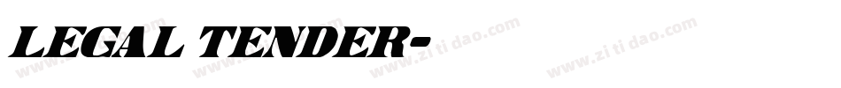 Legal Tender字体转换